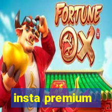 insta premium